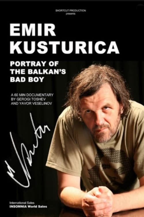 Kusturica - Balkans Bad Boy