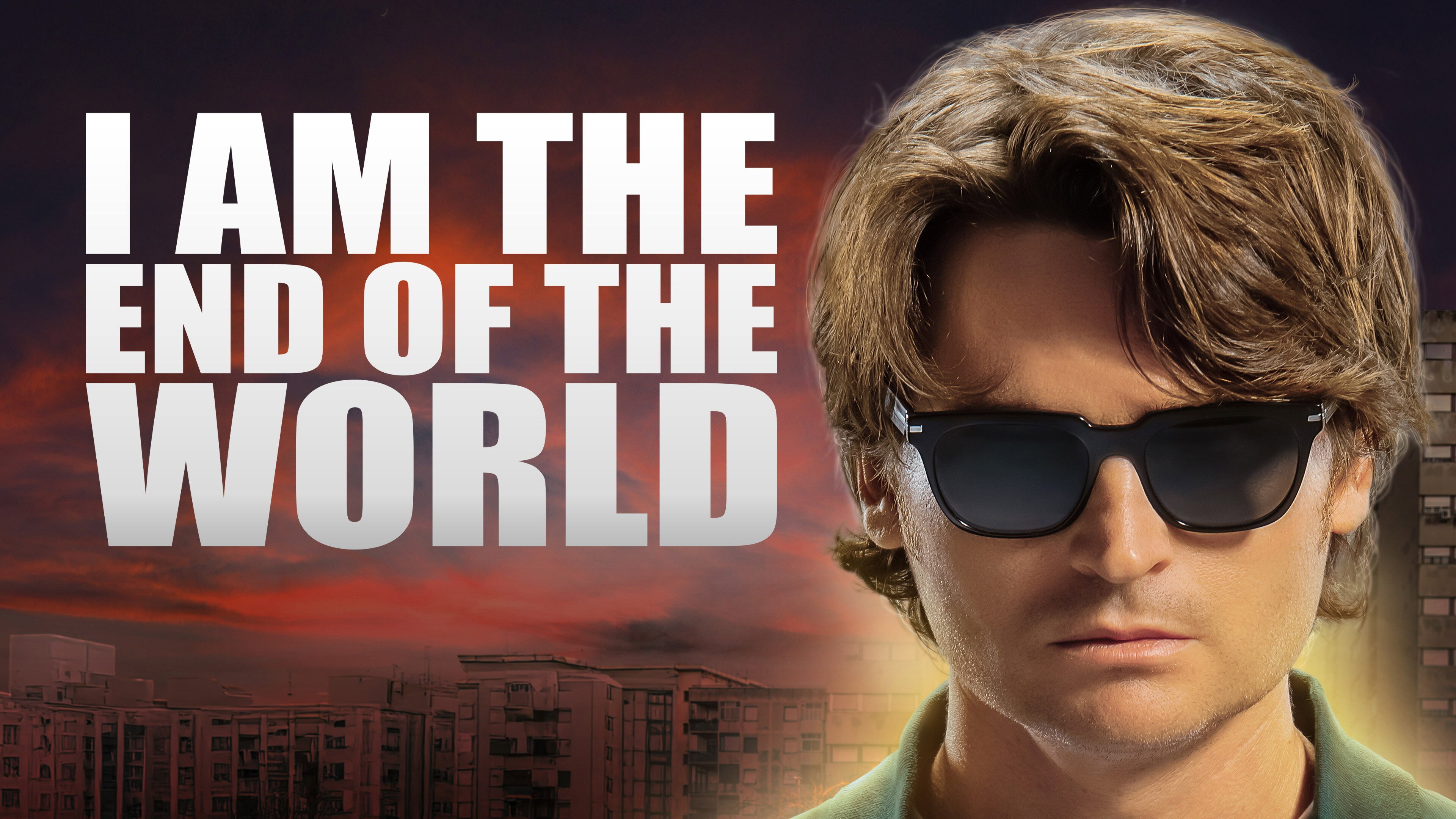 I Am the End of the World