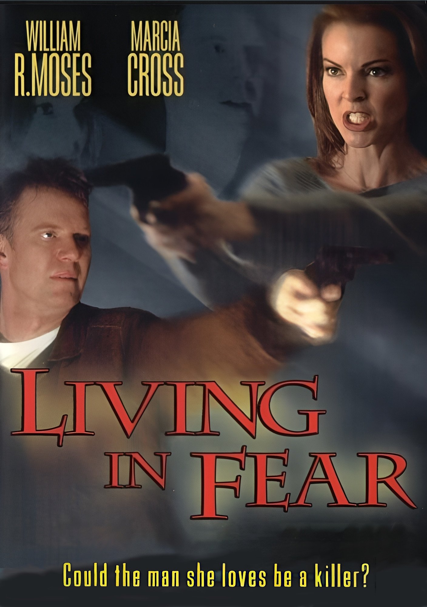 Living in Fear