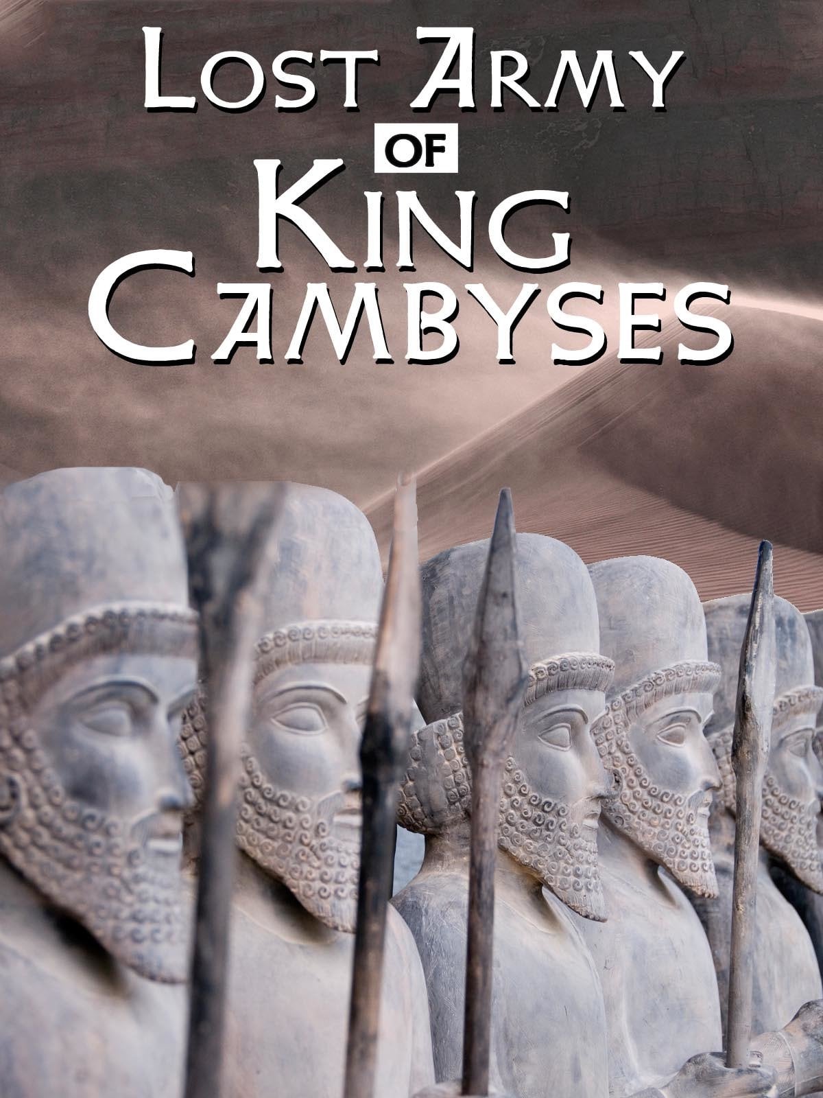 Lost Army of King Cambyses on FREECABLE TV