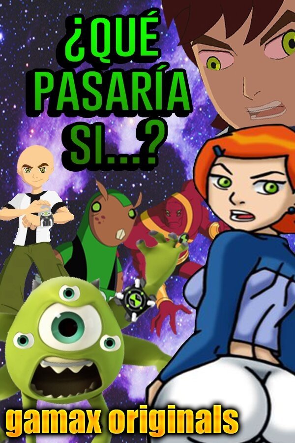 ¿Qué pasaría si...? (GAMAX ORIGINALS)