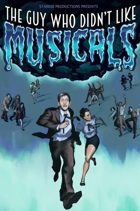 The Guy Who Didn't Like Musicals: Reprised!