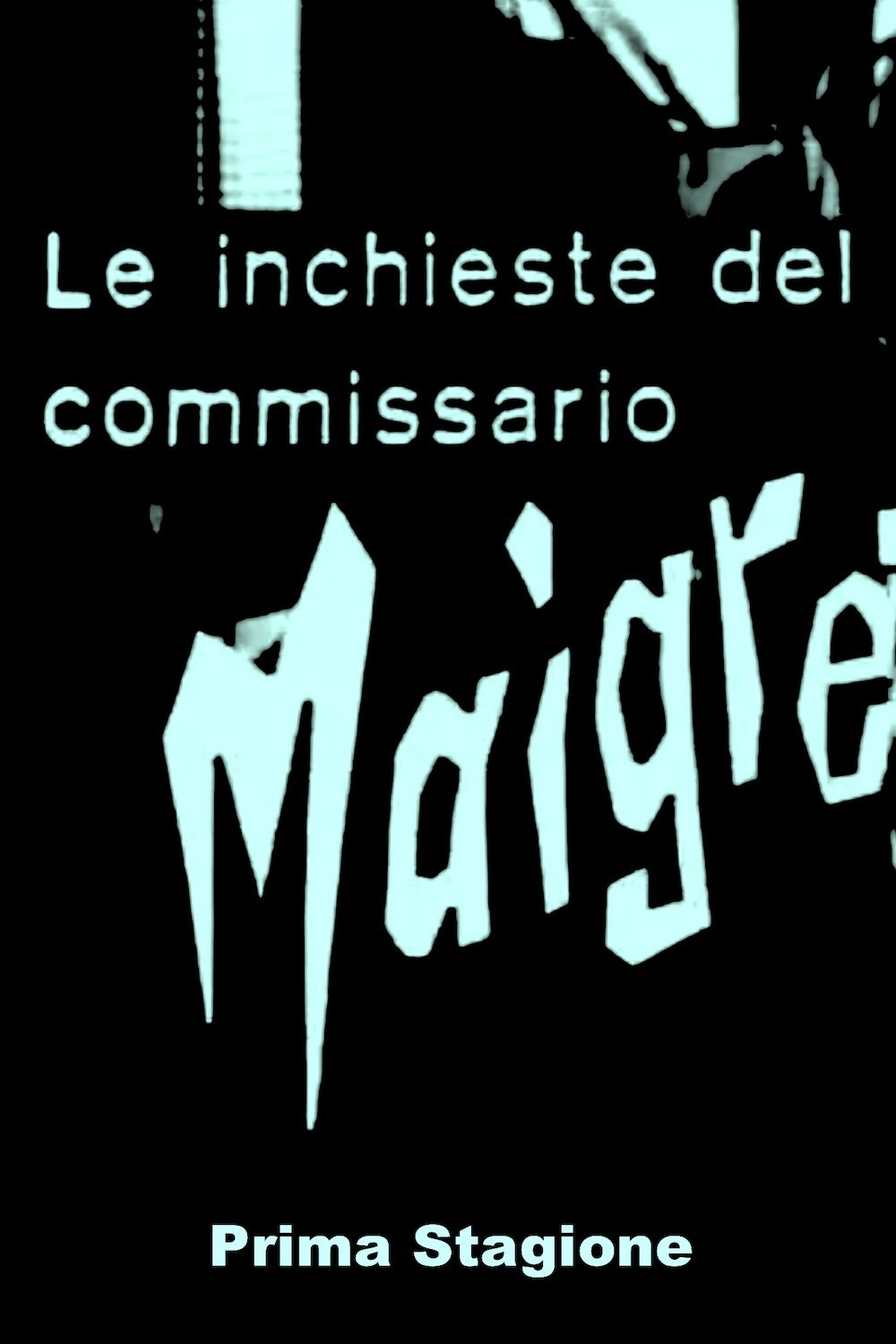 Le inchieste del commissario Maigret - Season 1