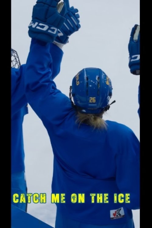 CATCH ME ON THE ICE