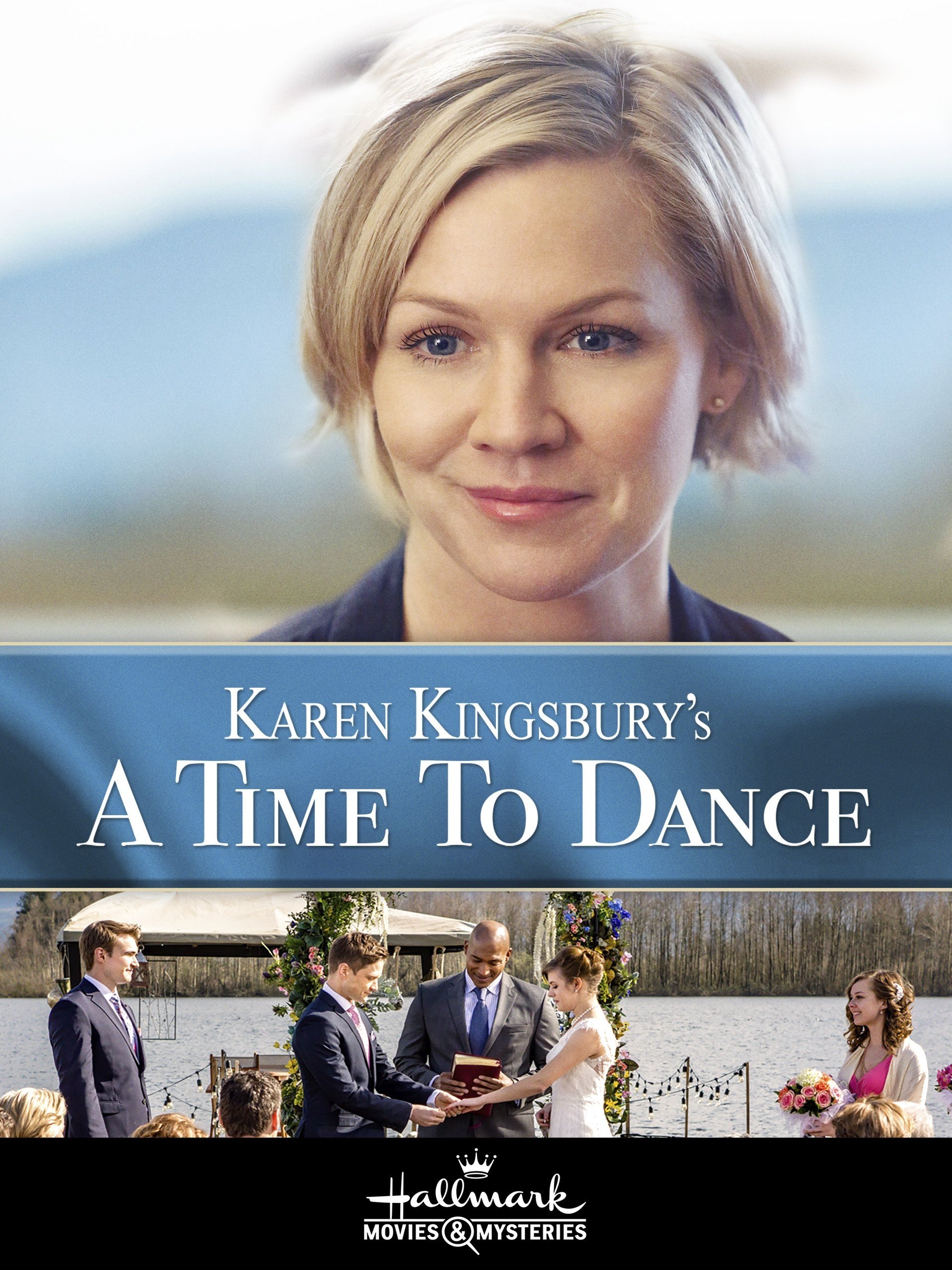 hallmark karen kingsbury a time to dance hallmark karen kingsbury a time to dance