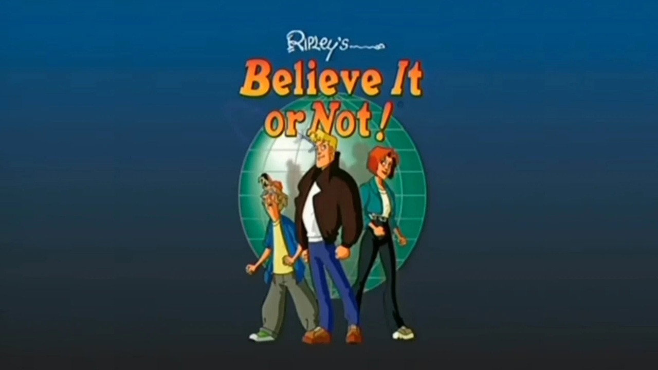 Ripley's Believe It or Not! The Animated Series