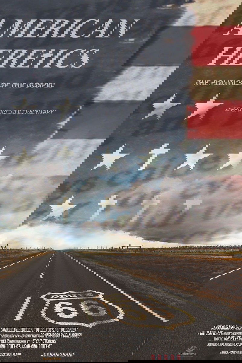 American Heretics: The Politics of the Gospel