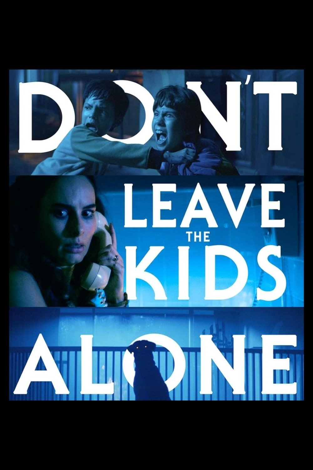 Don't Leave The Kids Alone