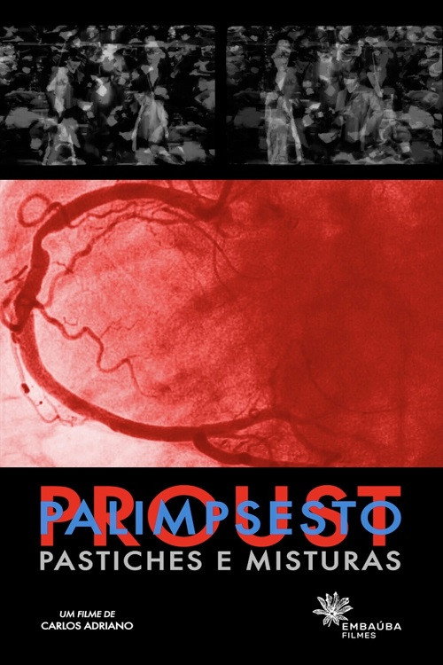 Proust Palimpsesto: Pastiches e Misturas