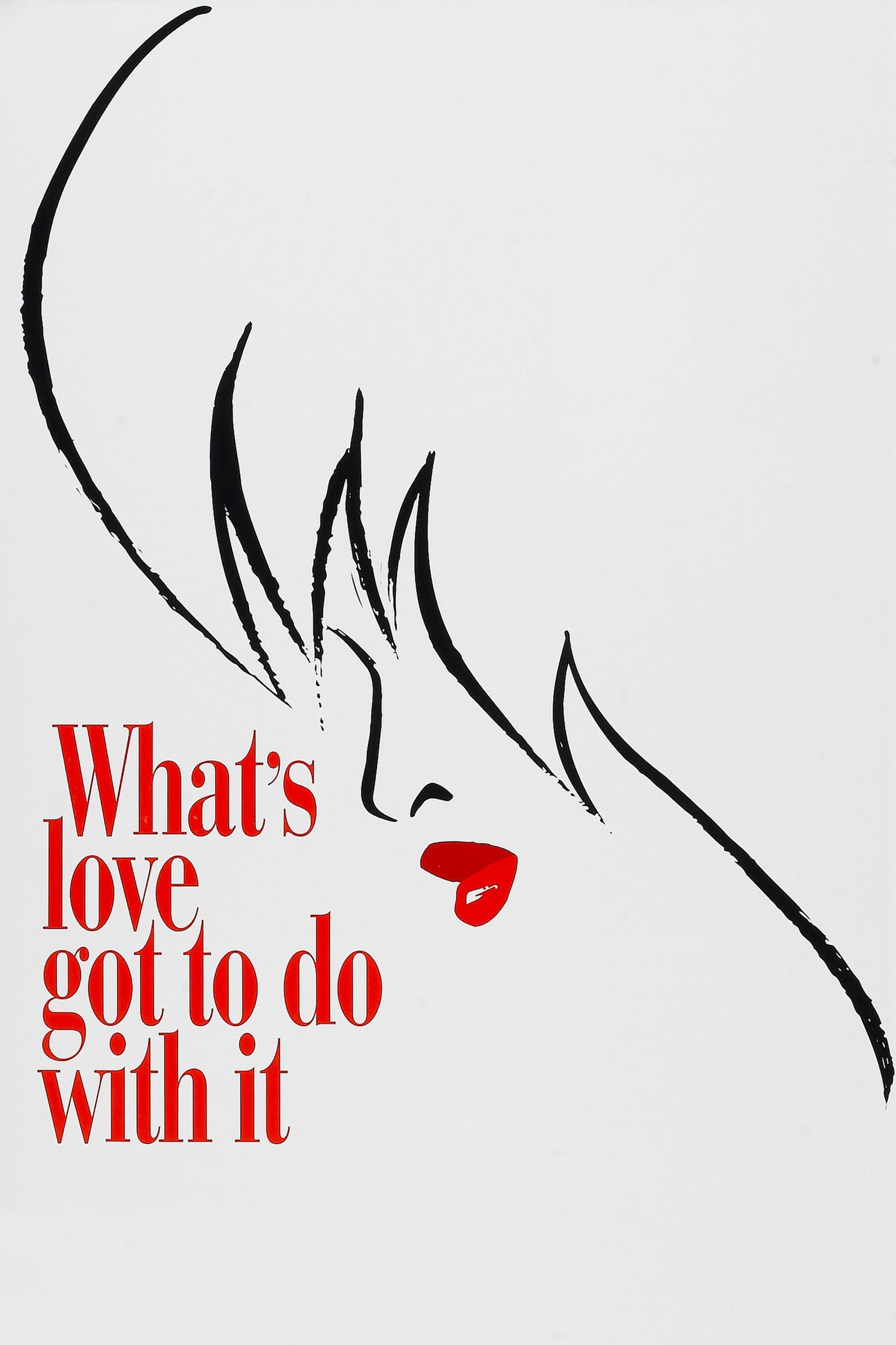 What's Love Got to Do with It