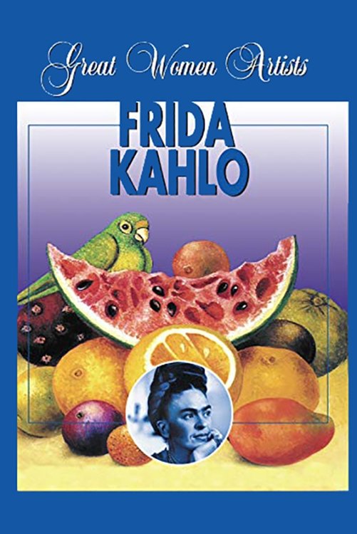 Great Women Artists: Frida Kahlo