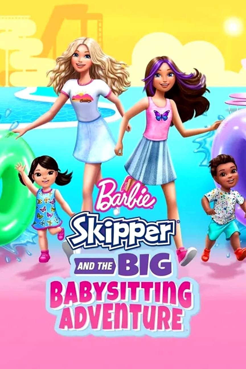 Barbie: Skipper and the Big Babysitting Adventure
