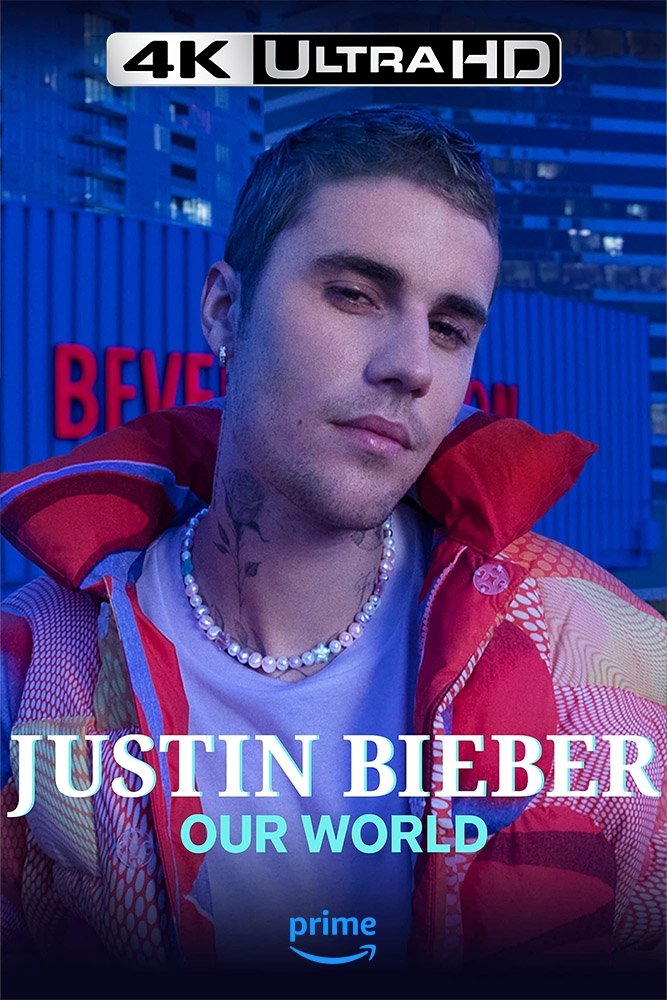 Justin Bieber: Our World