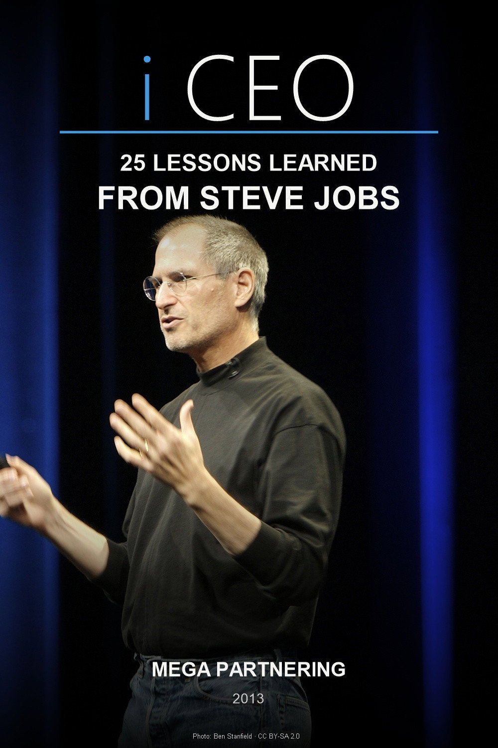 iCEO- 25 Lessons Learned From Steve Jobs - Mega Partnering