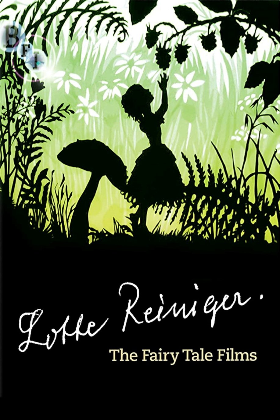 Lotte Reiniger: The Fairy Tale Films