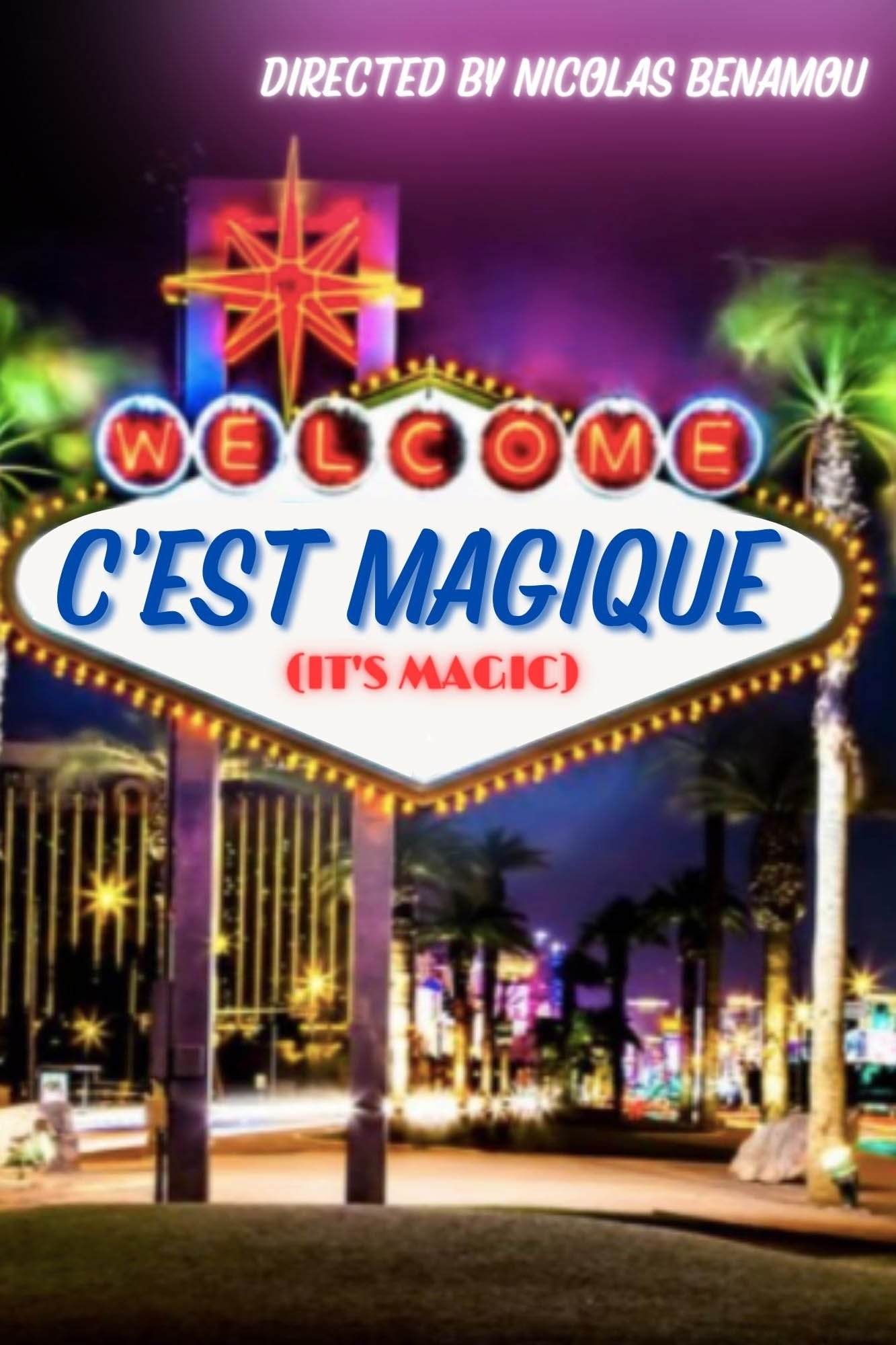 C'est Magique ! C'est Magique !