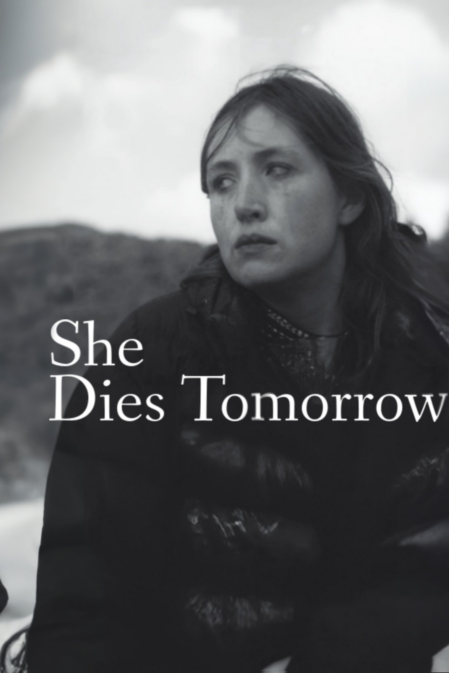 She Dies Tomorrow