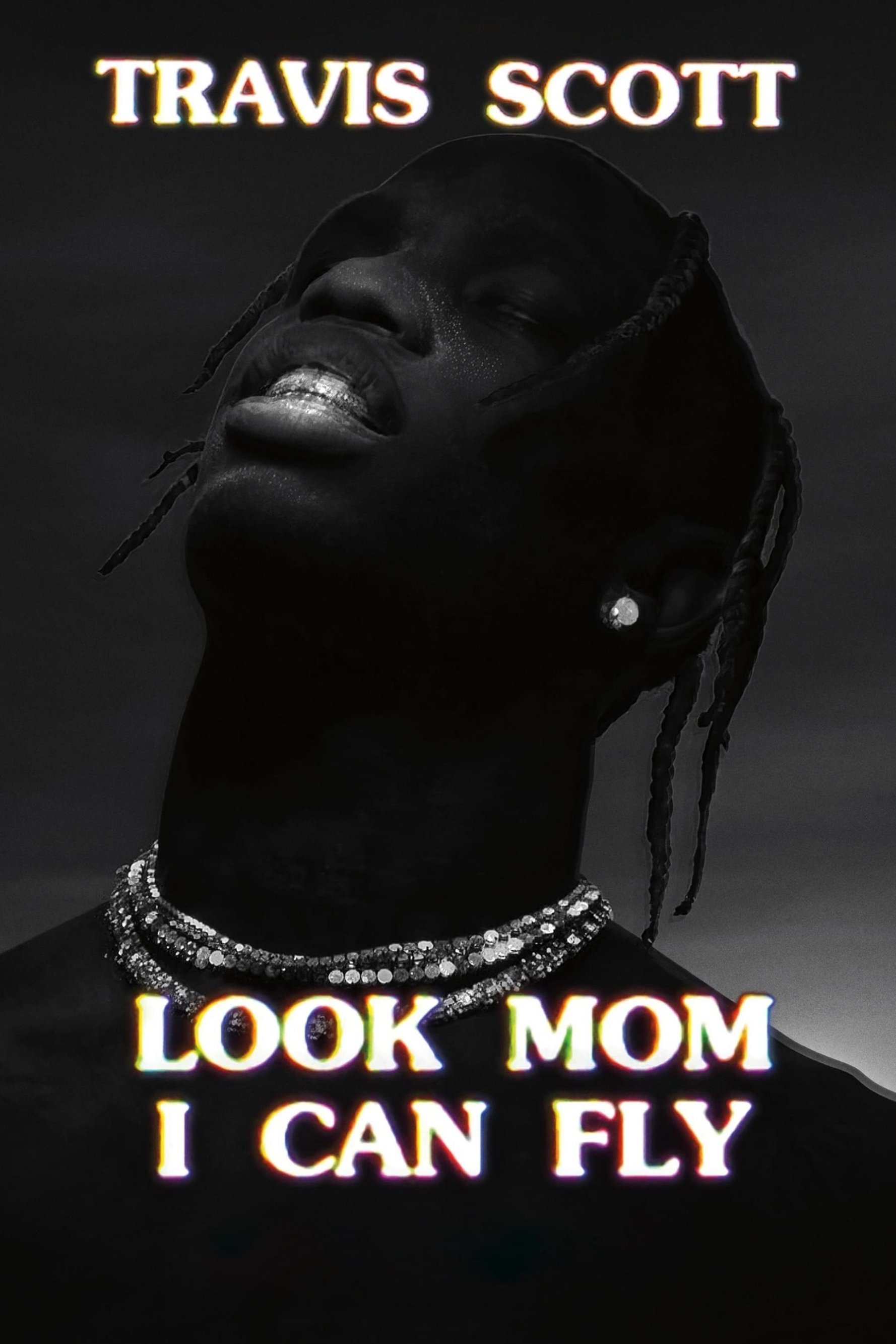 Travis Scott: Look Mom I Can Fly