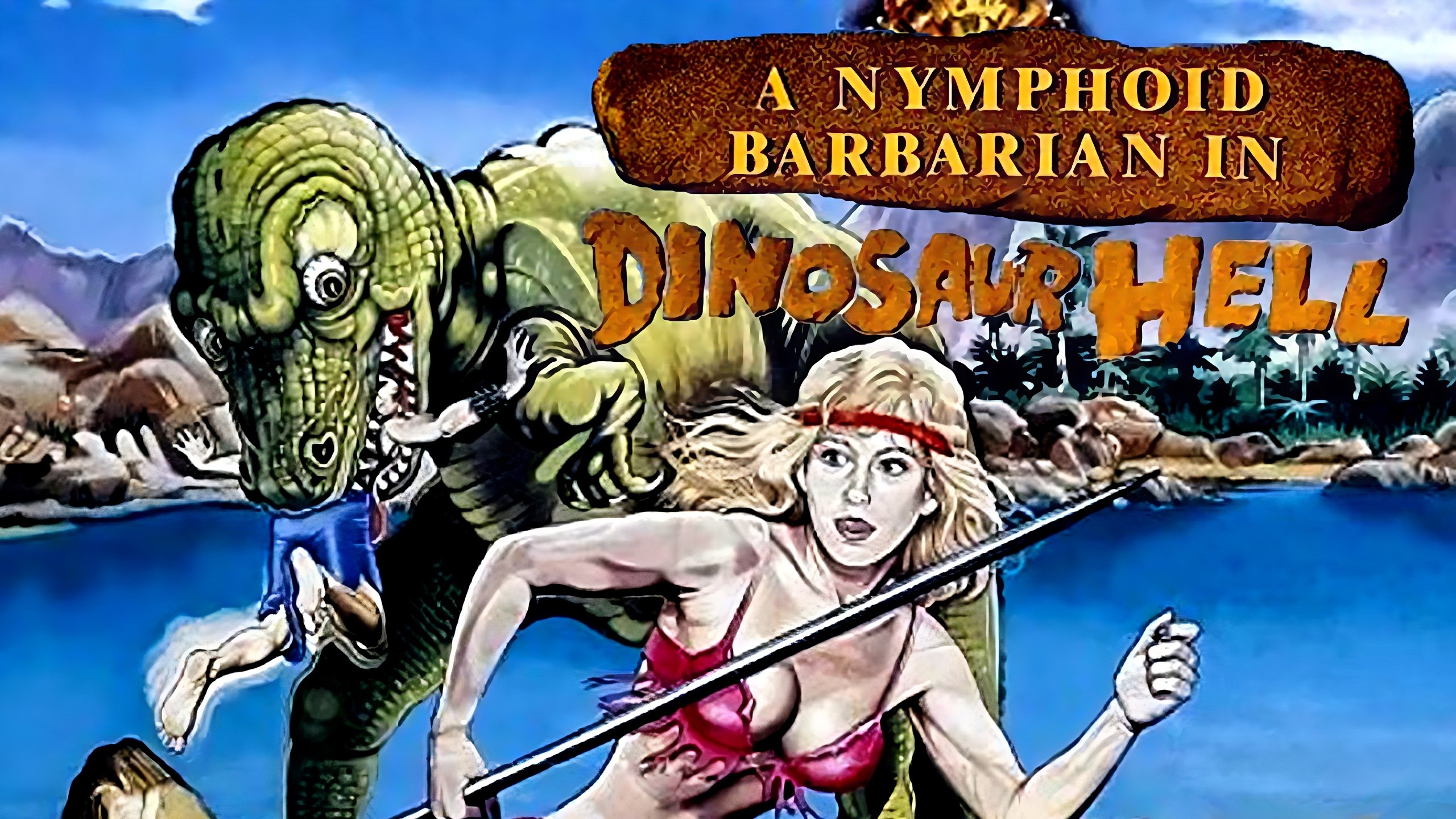 A Nymphoid Barbarian in Dinosaur Hell (1990)