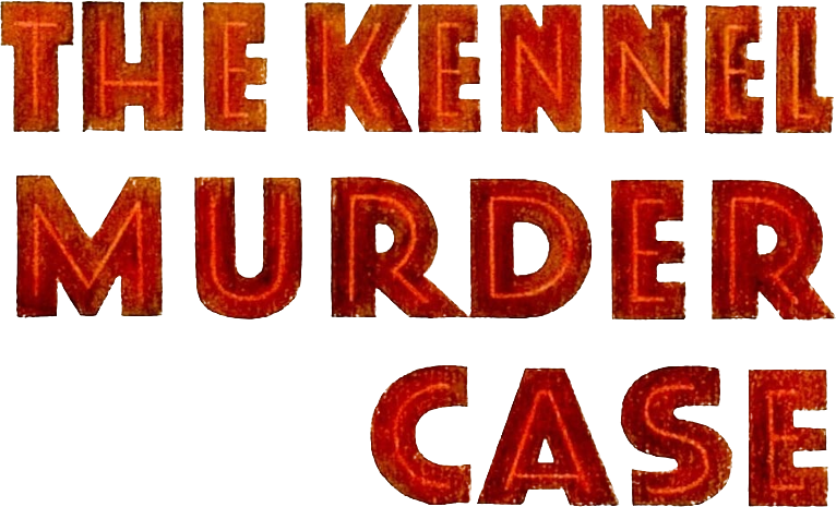 The Kennel Murder Case