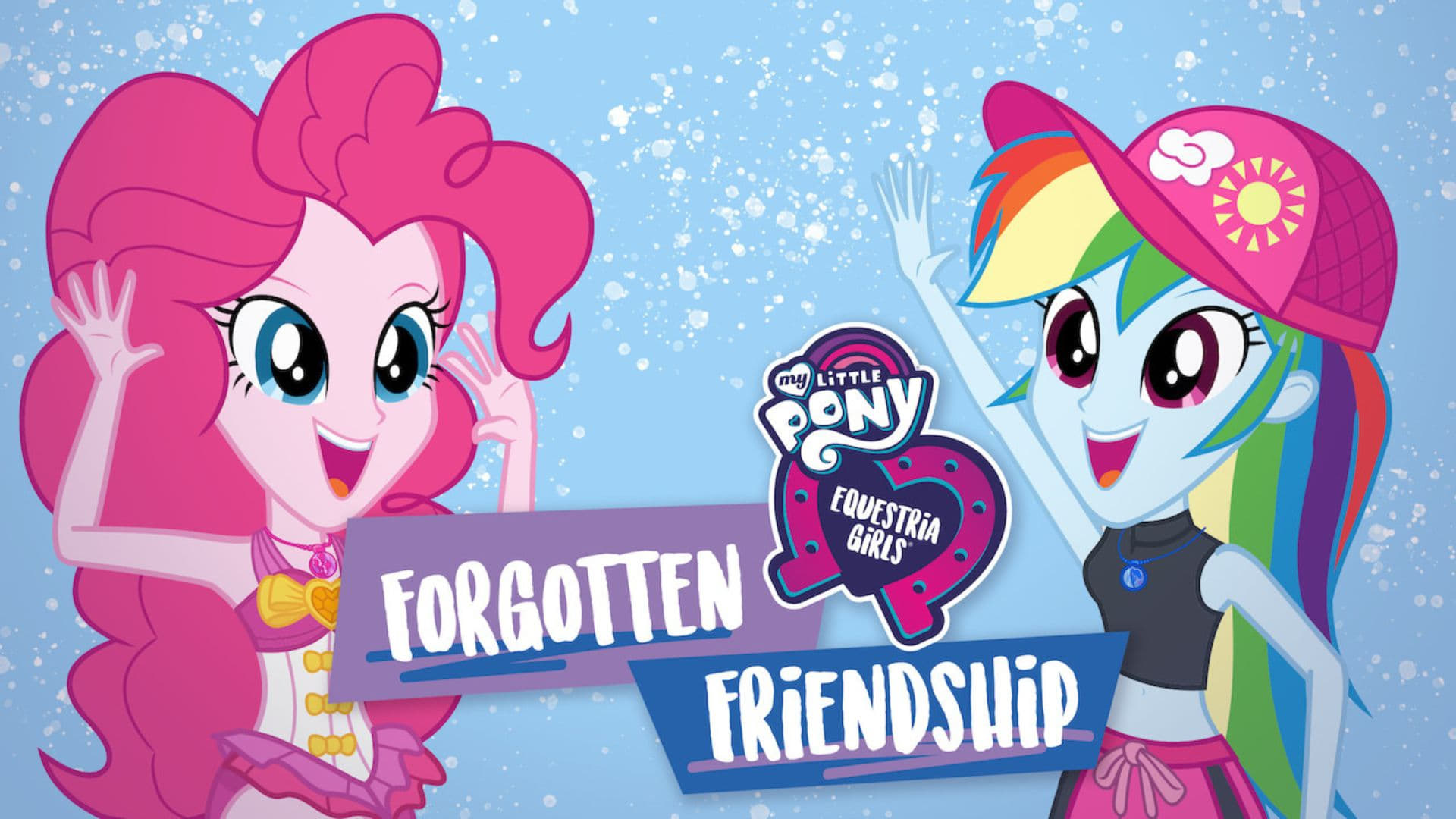 My Little Pony Equestria Girls - Glemt vennskap