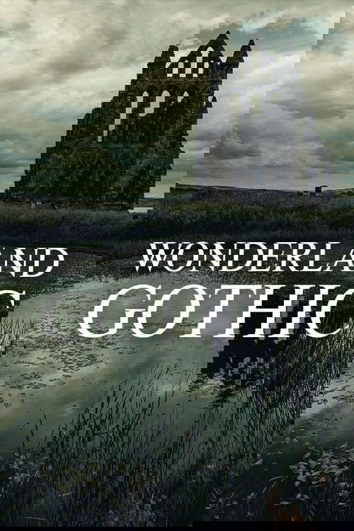 Wonderland: Gothic - Season 1