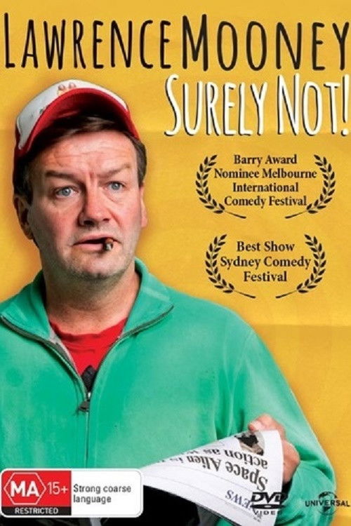 Lawrence Mooney: Surely Not!