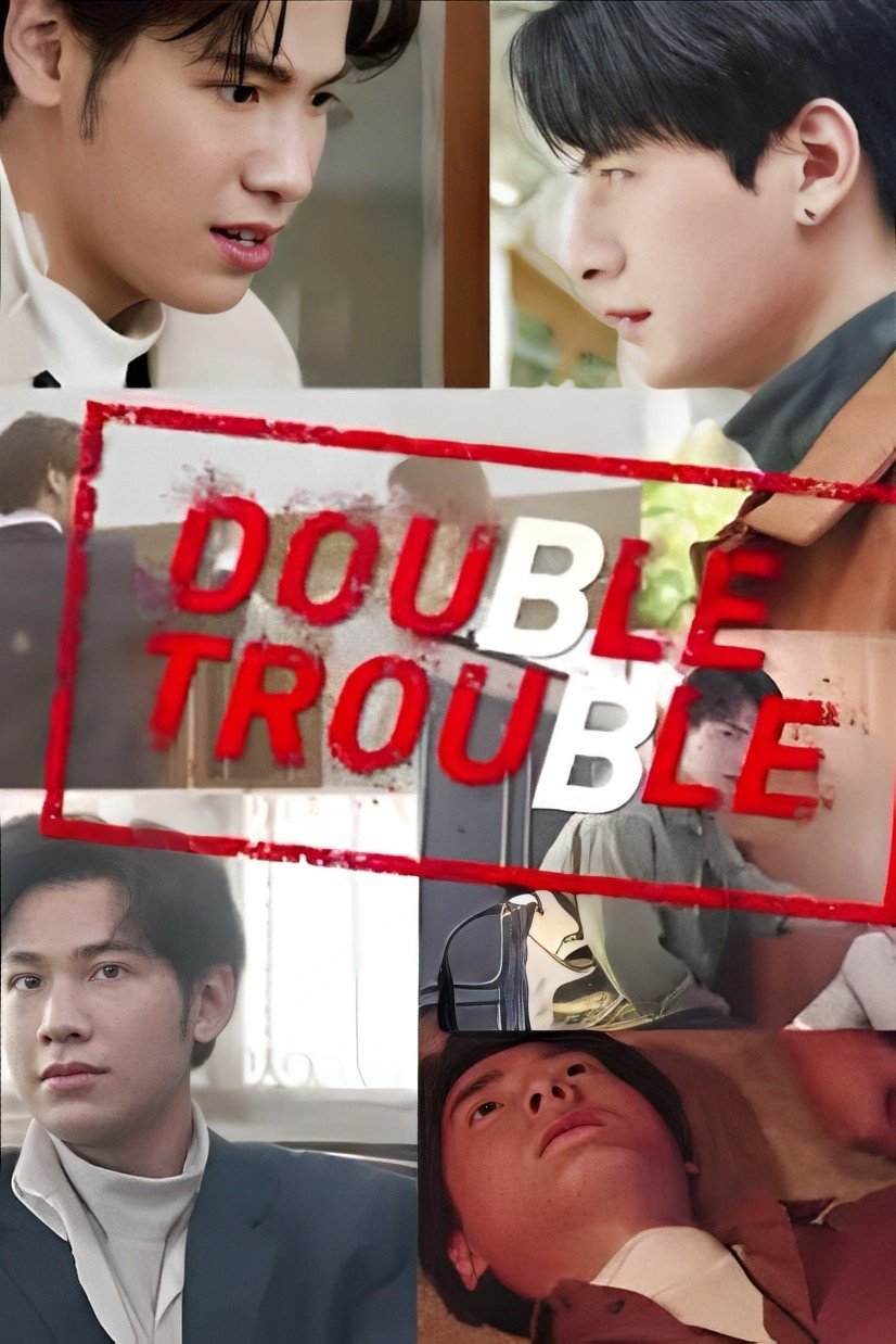 Double Trouble