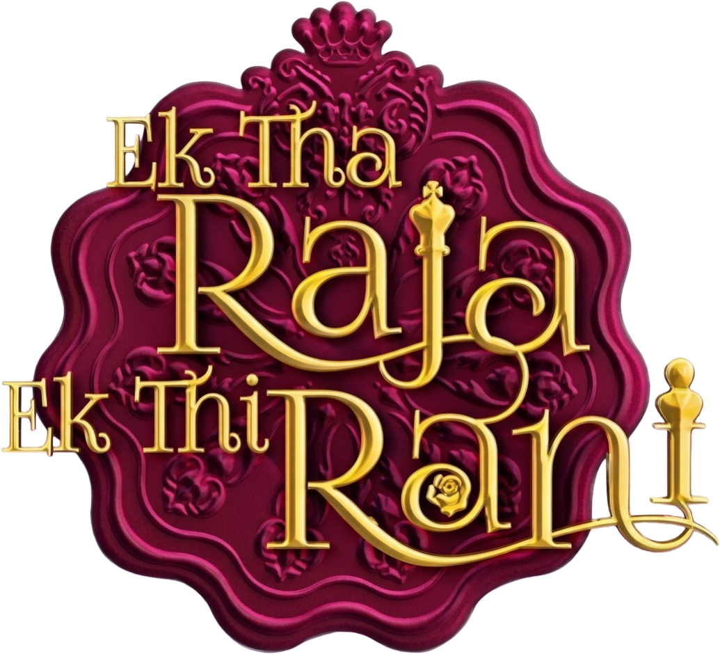 Ek Tha Raja Ek Thi Rani