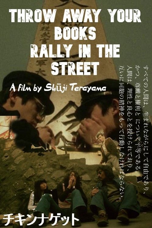 Throw Away Your Books, Rally in the Streets