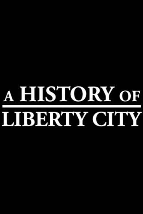A History of Liberty City