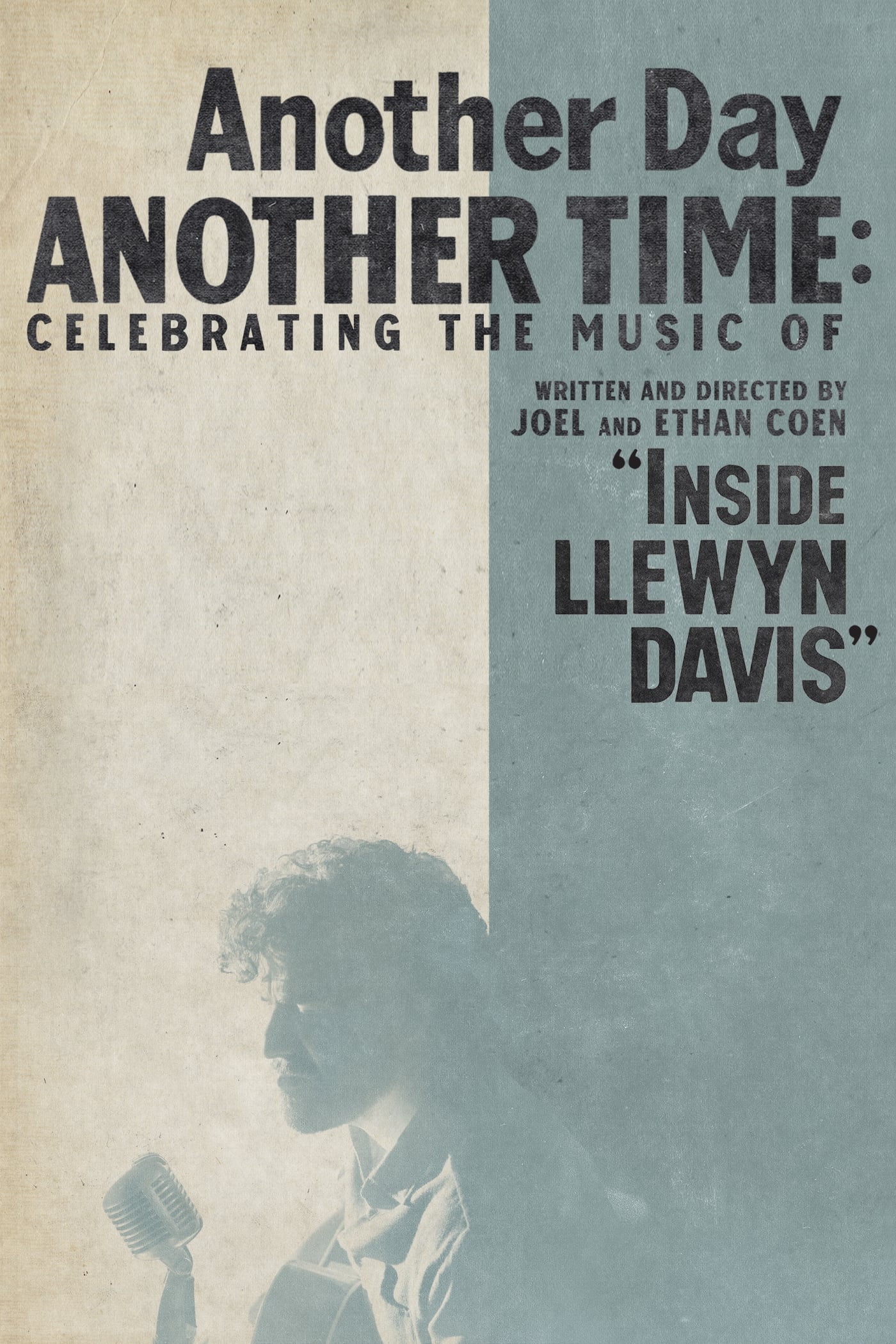 Another Day, Another Time: Celebrating the Music of "Inside Llewyn Davis" streaming