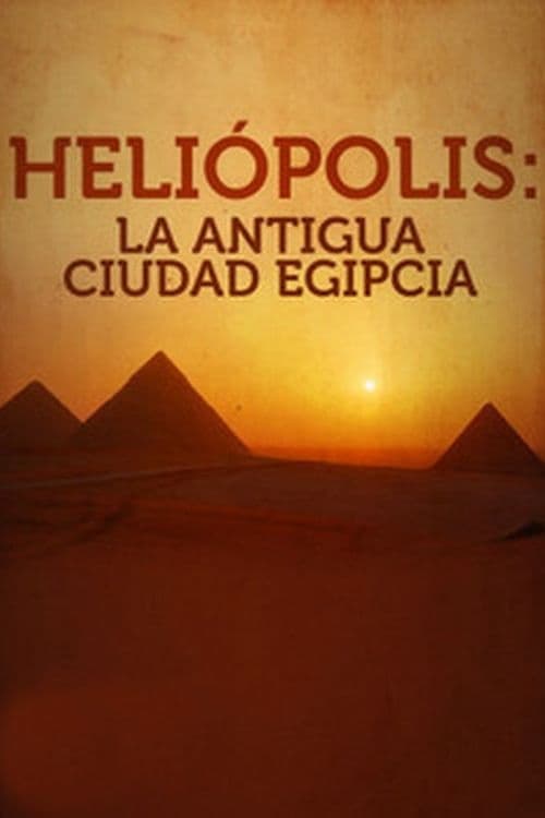 Heliopolis: The City Of The Sun