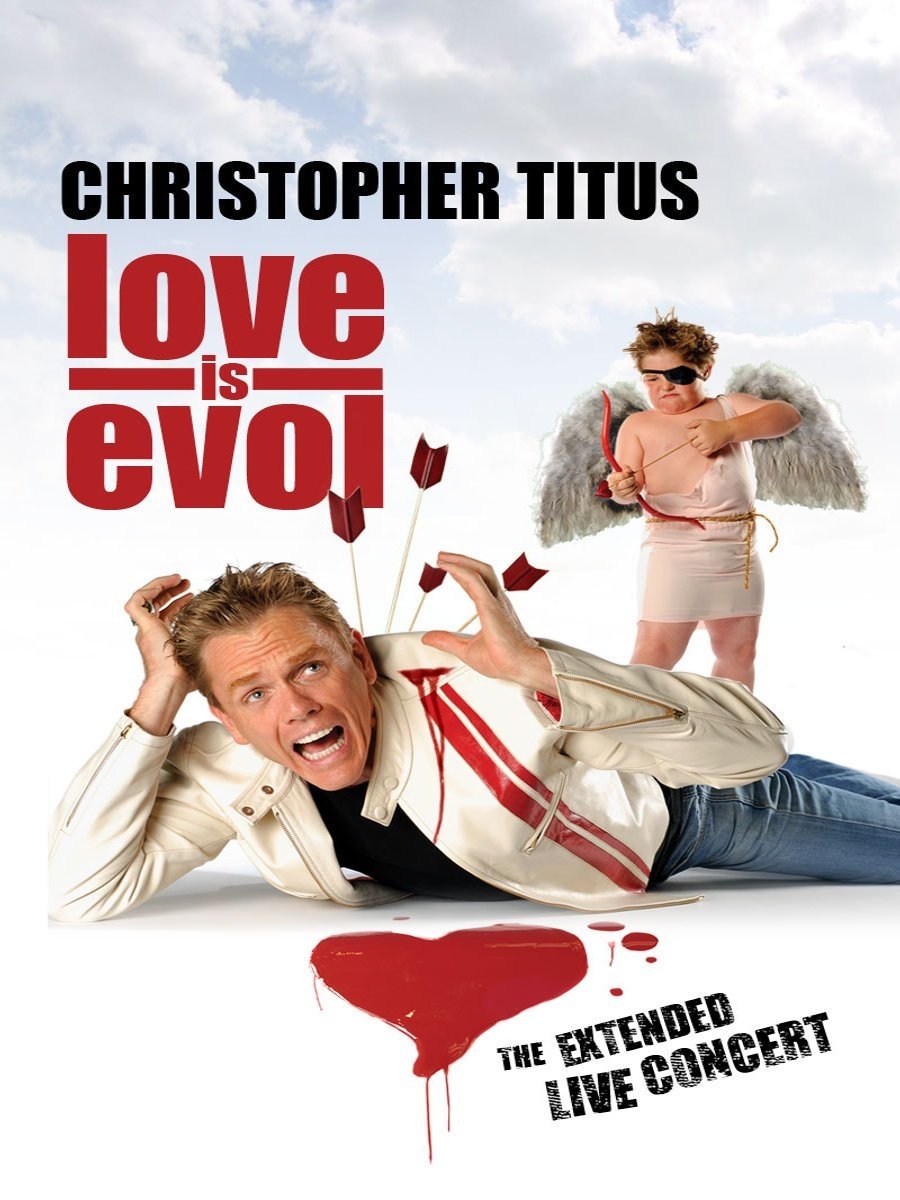 Christopher Titus: Love Is Evol