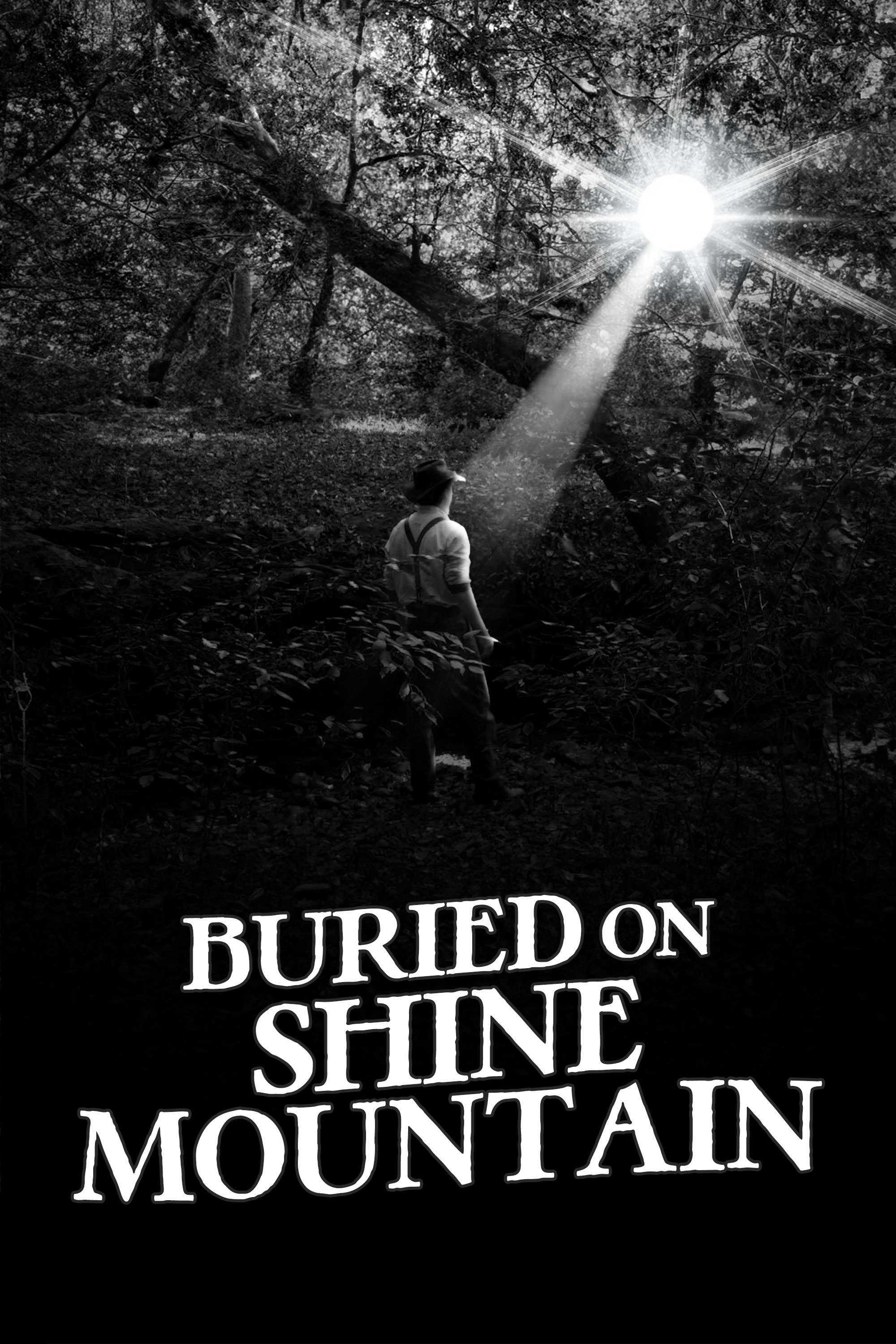 Buried on Shine Mountain