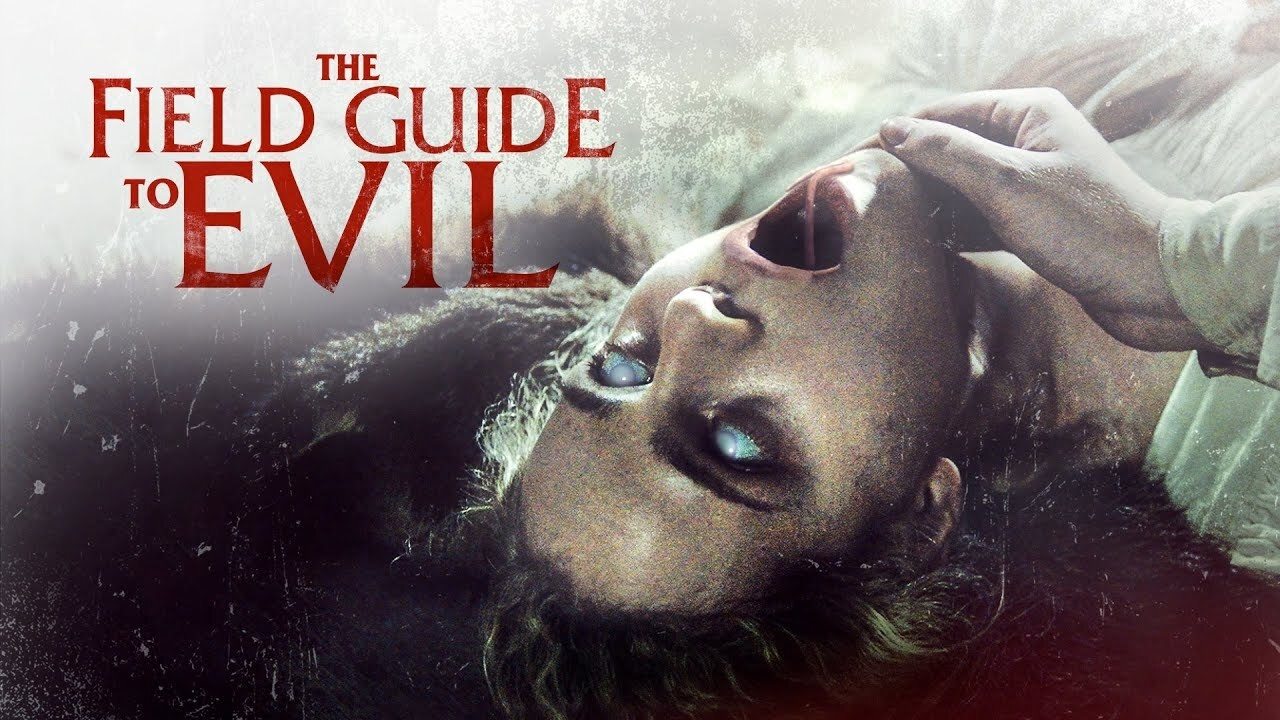 The Field Guide to Evil (2018)