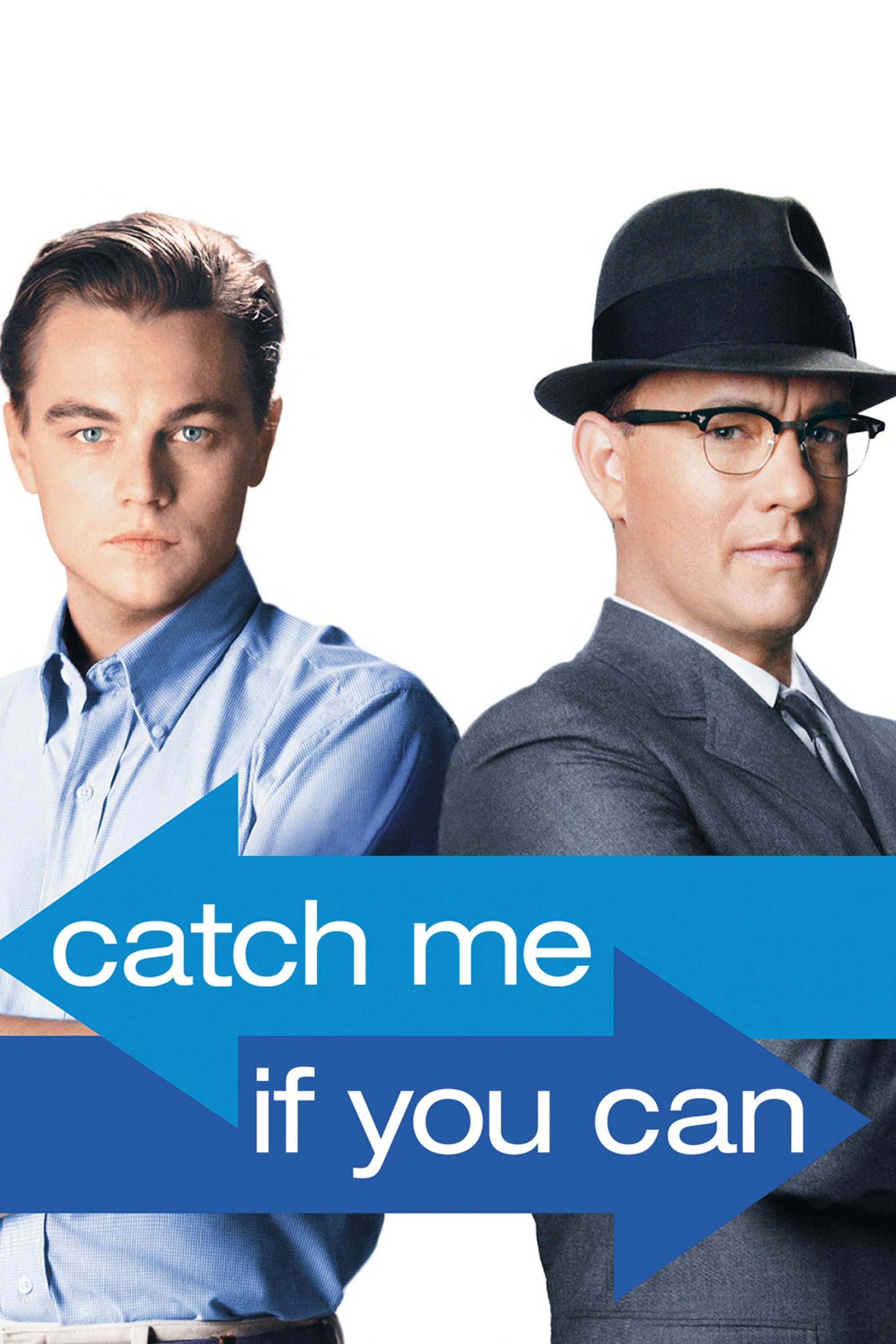 Catch Me If You Can