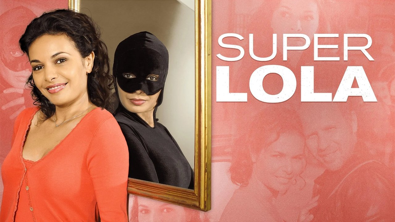 Super Lola (2016)