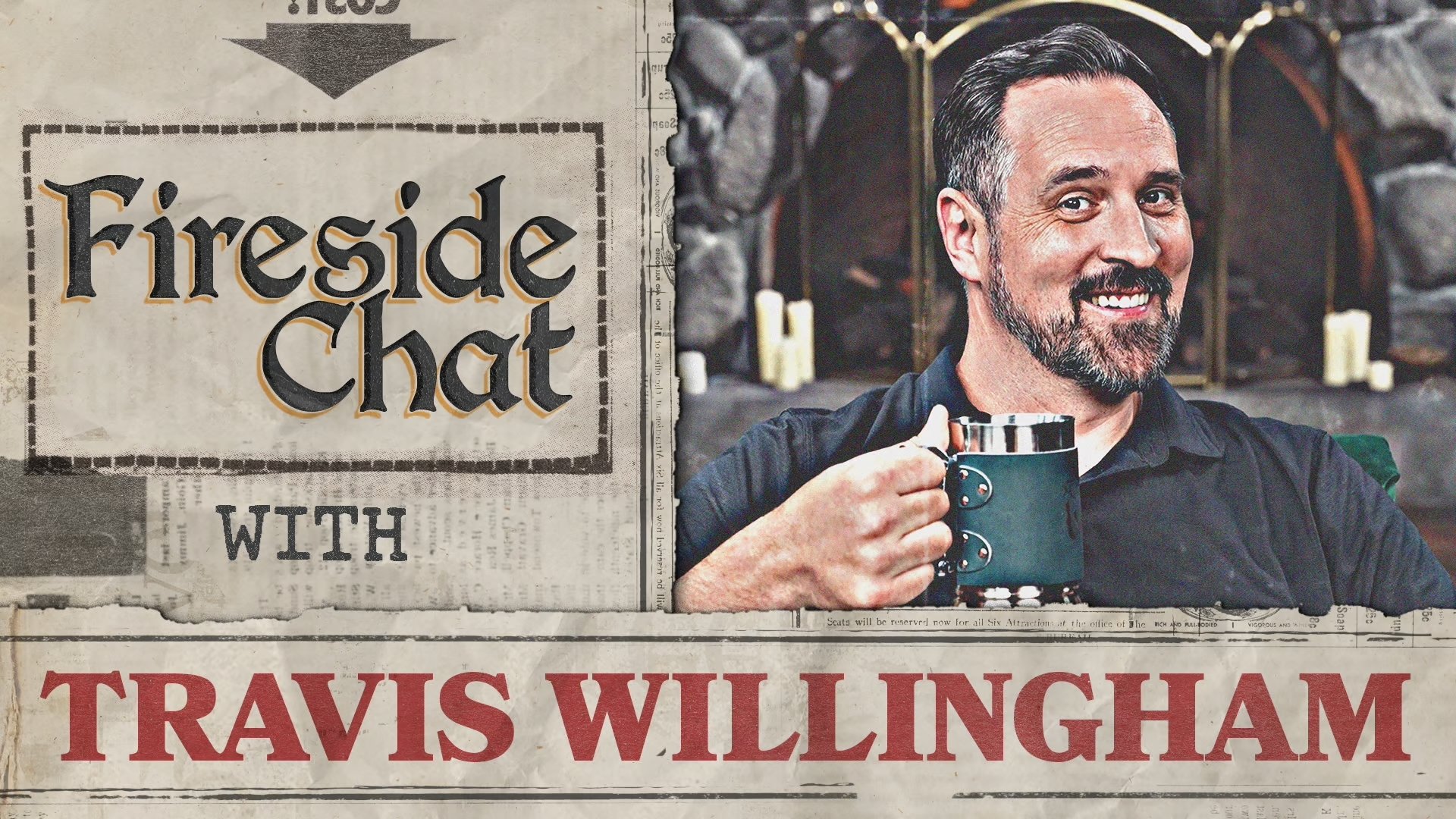 Thumbnail for Fireside Chat LIVE with Travis Willingham Season 0 Episode 148