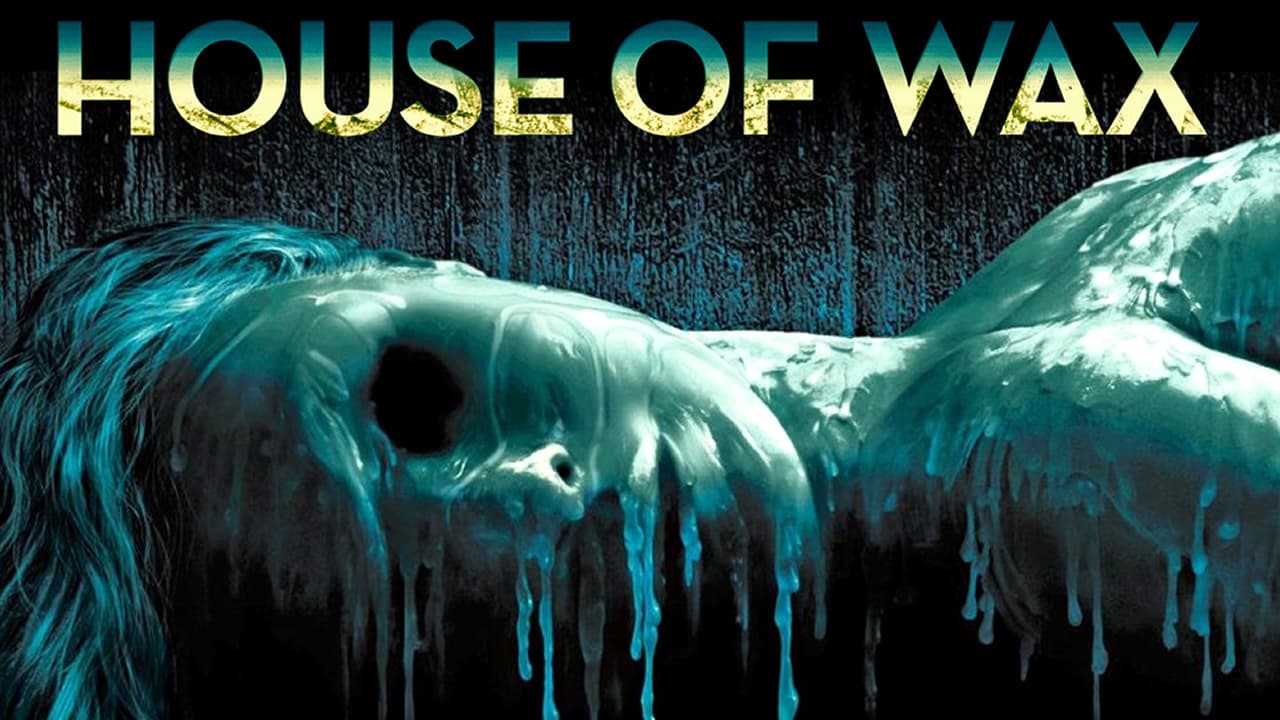 House of Wax (2005)