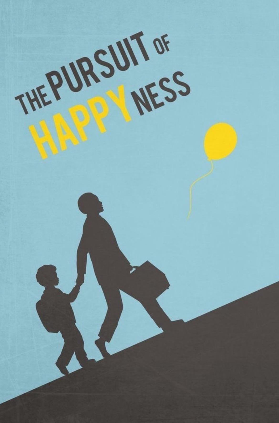 The Pursuit of Happyness