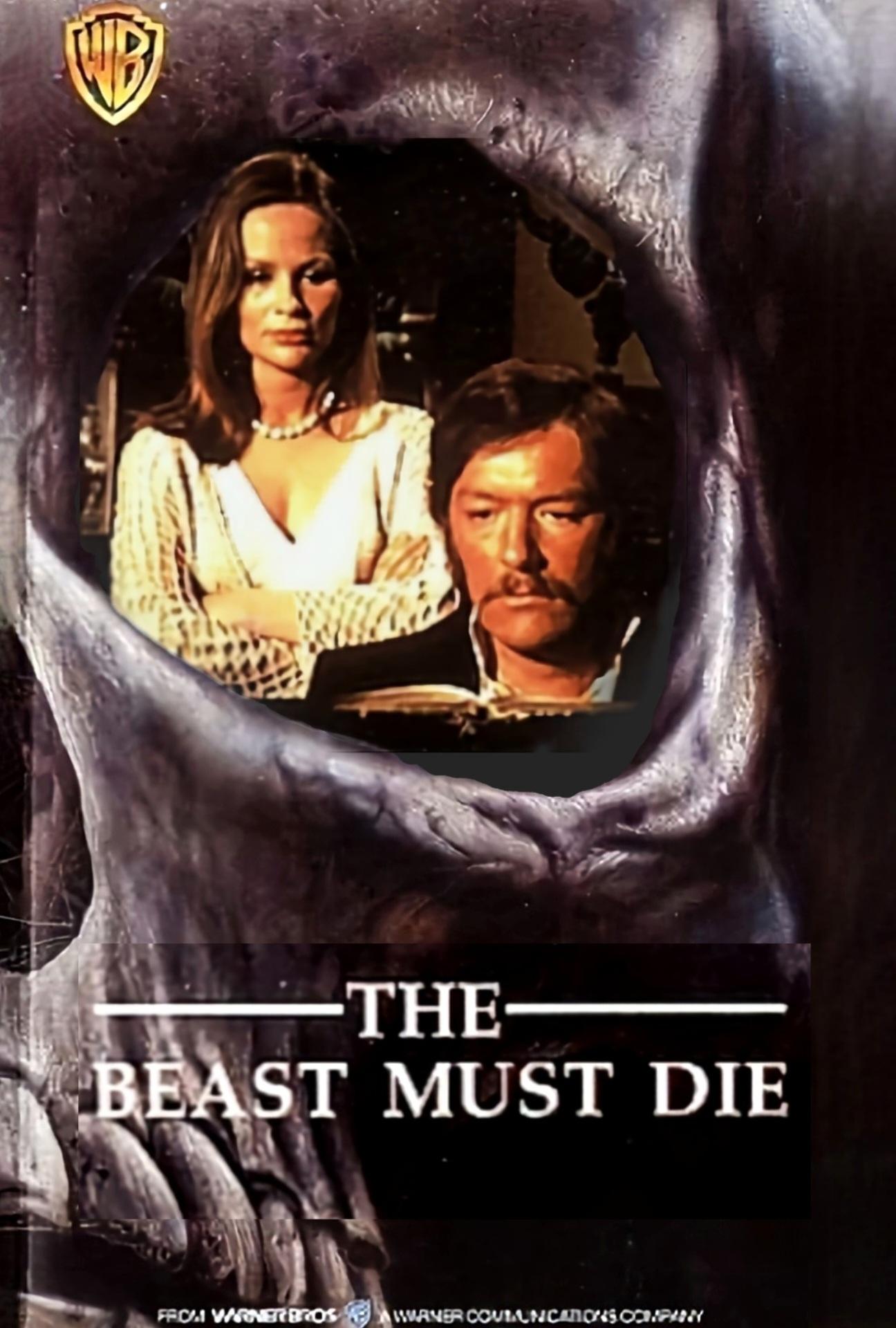 The Beast Must Die