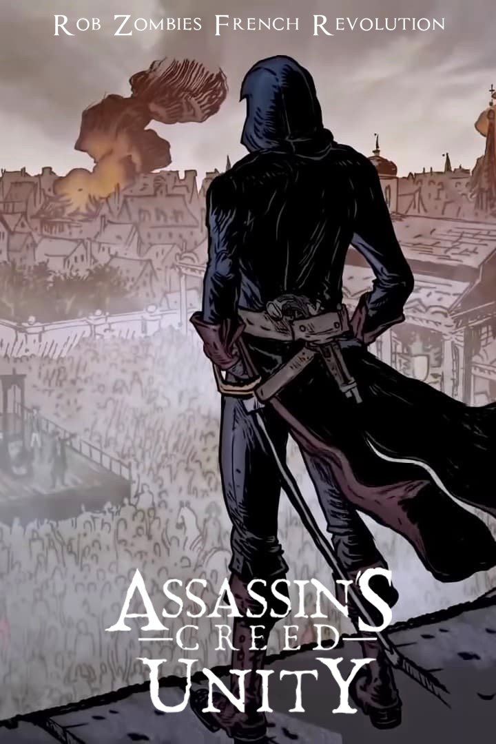 Assassin&rsquo;s Creed Unity: Rob Zombie&rsquo;s French Revolution