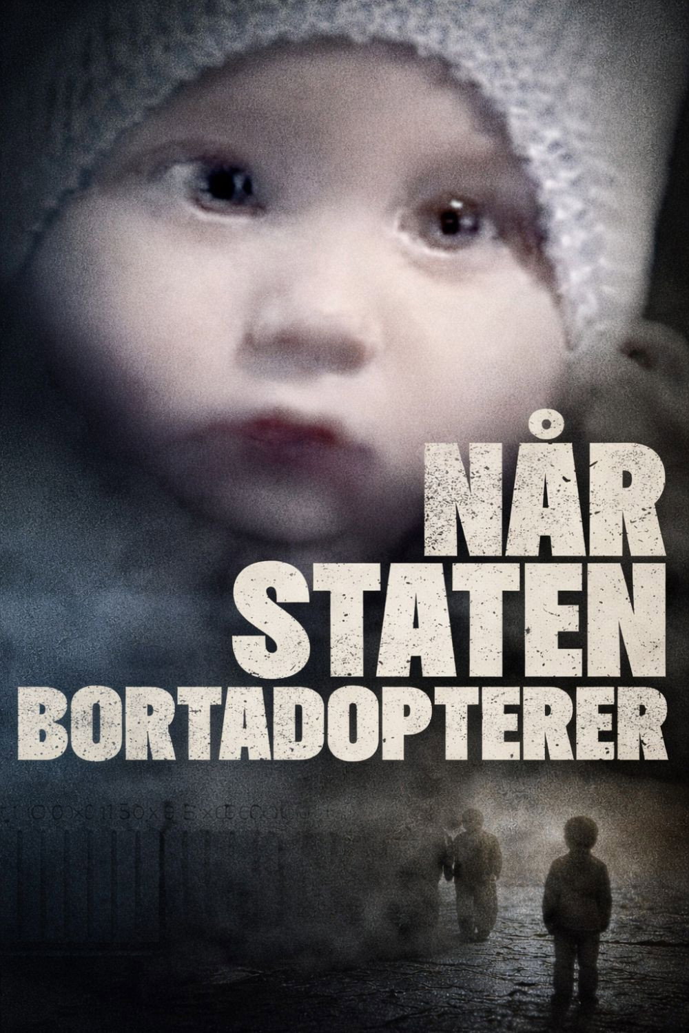 Poster for When the state adopts