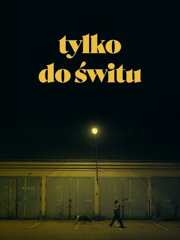 Tylko do świtu Tylko do świtu