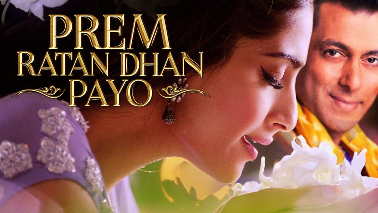 Prem Ratan Dhan Payo