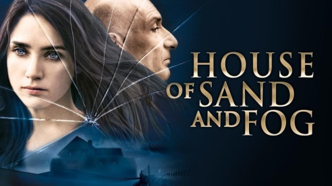 House of Sand and Fog