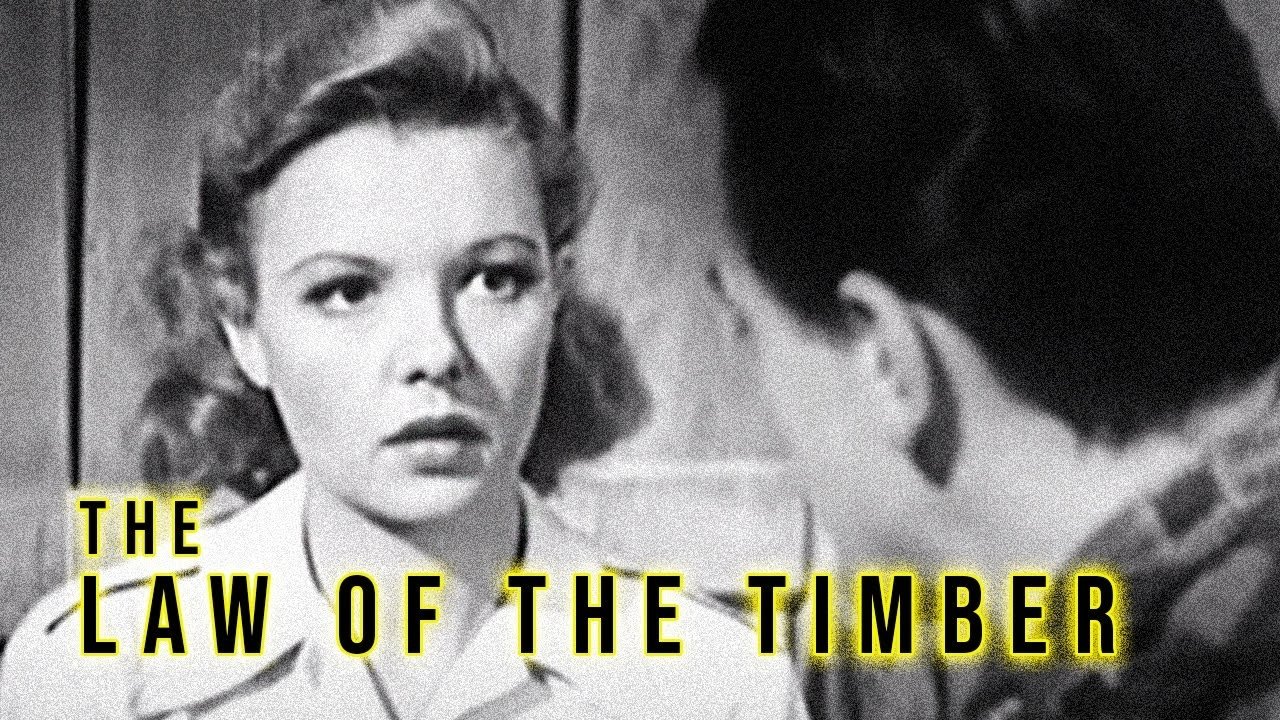 Law of the Timber (1941)