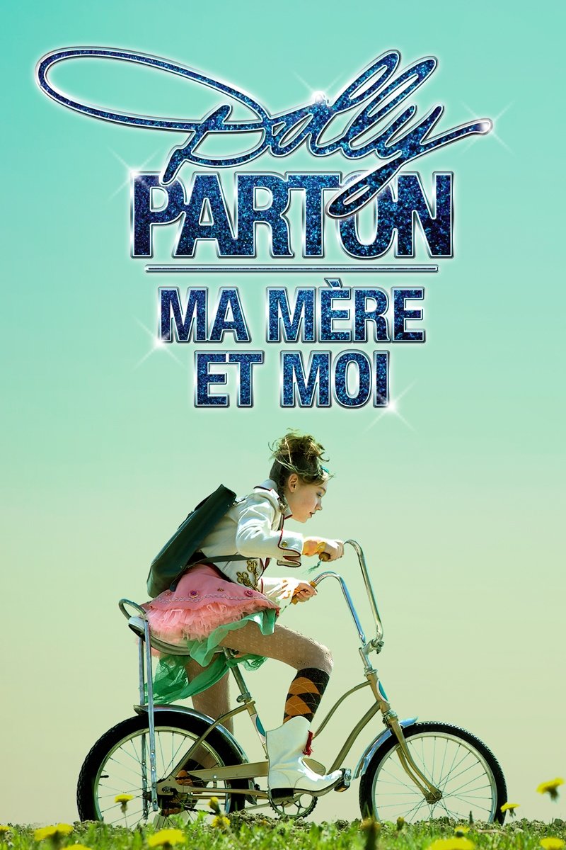 Dolly Parton, ma mère et moi