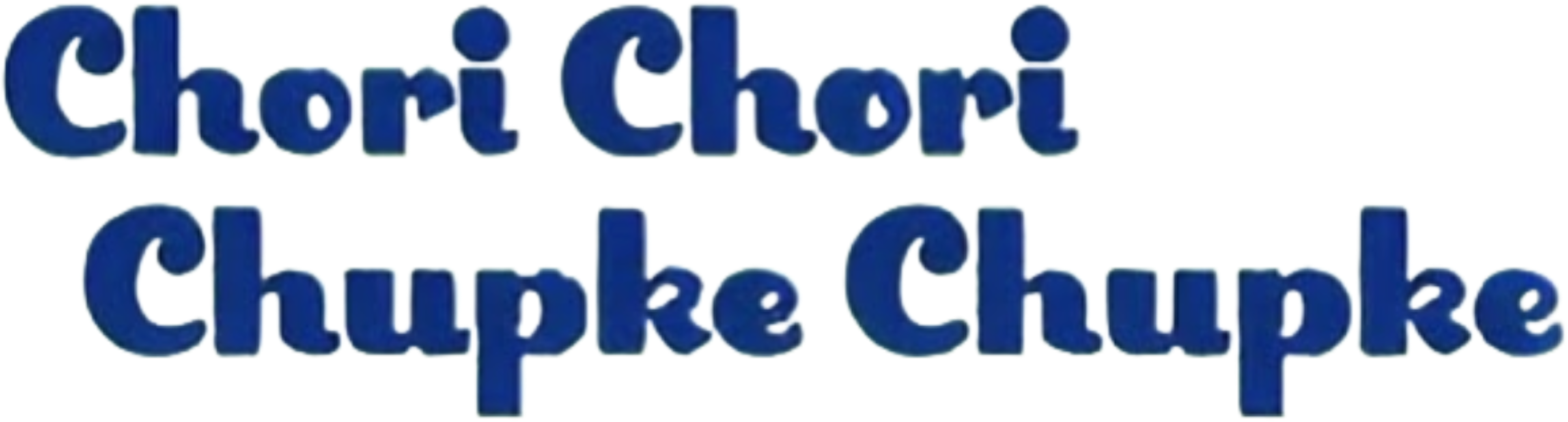 Chori Chori Chupke Chupke